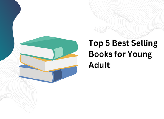 Read more about the article Top 5 best Selling Books for Young Adult