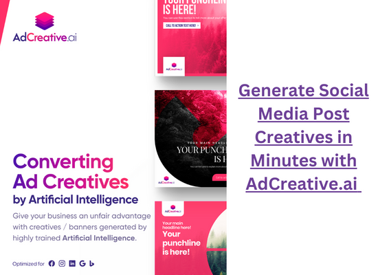 Read more about the article Generate Social Media Post Creatives in Minutes with AdCreative.ai – Perfectly Sized for Any Platform